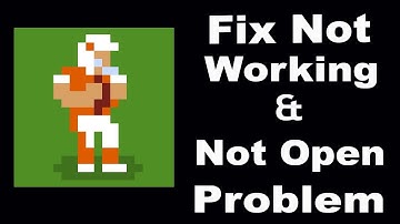 How To Fix Retro Bowl App Not Working | Retro Bowl Not Open Problem | PSA 24