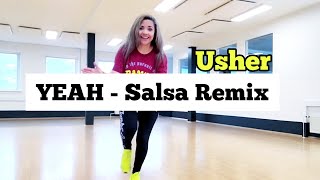Yeah Usher - Salsa Remix - Zumba choreography by Karla Borge