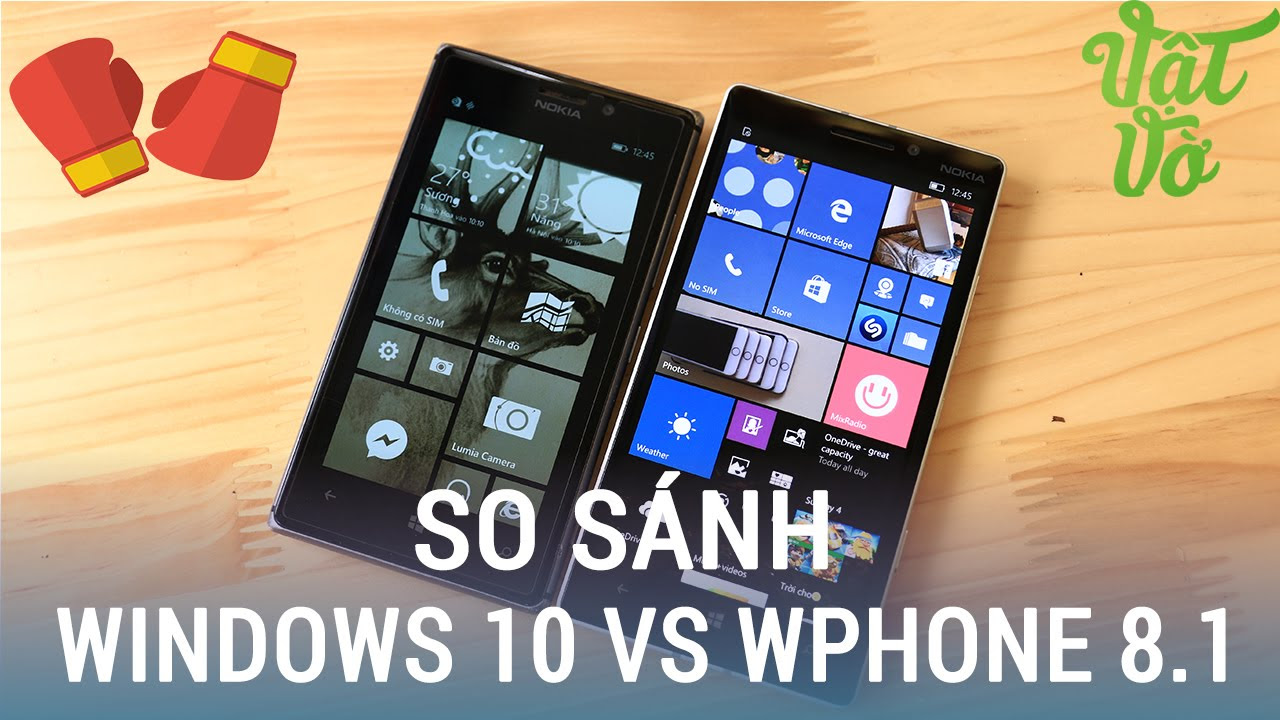 windows 8 กับ windows 10  Update New  Vật Vờ| So sánh những thay đổi của Windows 10 với Windows Phone 8.1 [Phần 1]