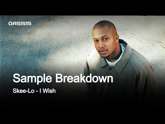 Sample Breakdown: Skee-Lo - I Wish