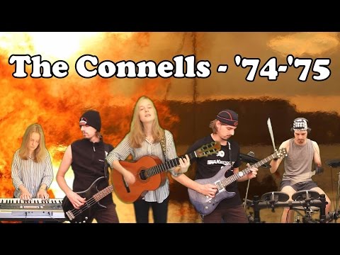 The Connells - '74-'75 (Full Cover Collaboration)