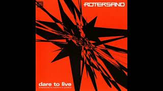 Rotersand - Dare To Live | Ep | 2006 EBM - Futurepop