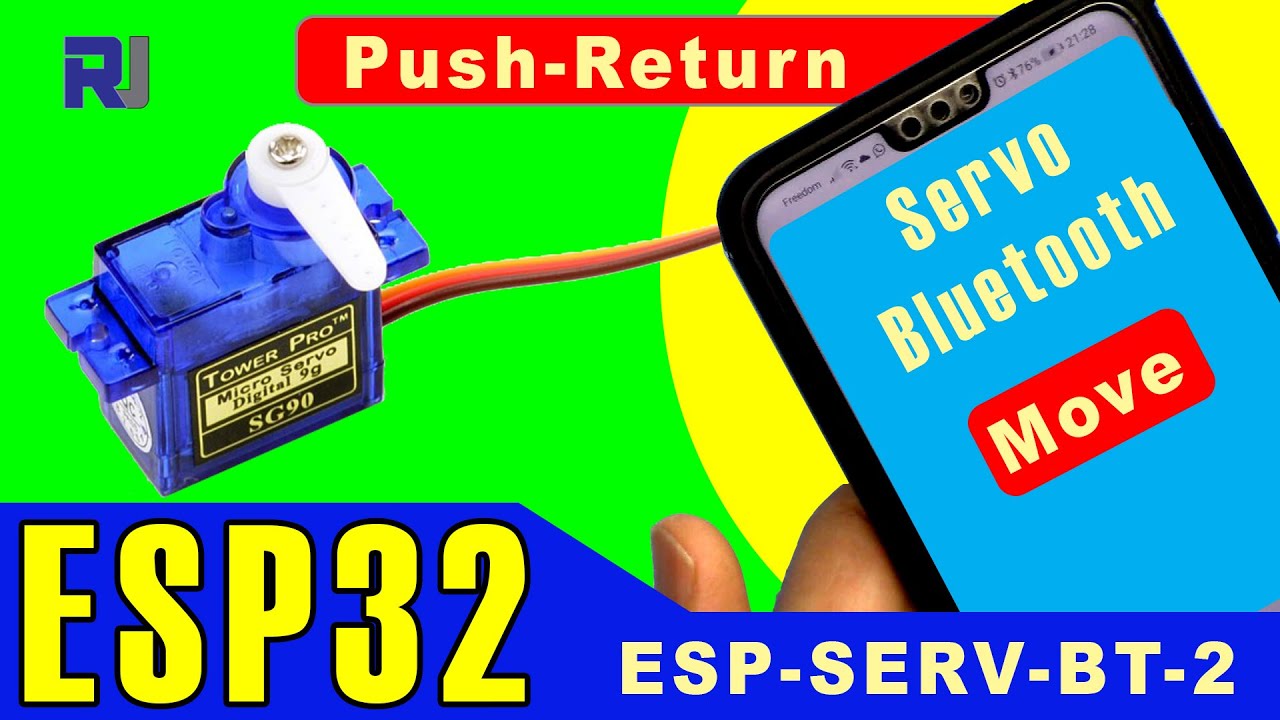 ESP-SERV-BT-2: Control Servo with ESP32 with Bluetooth of mobile device: Push-Return - RJT260