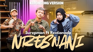 Nresnani - Restianade feat. Surepman - Keroncong Version || MAFIA KERONCONG