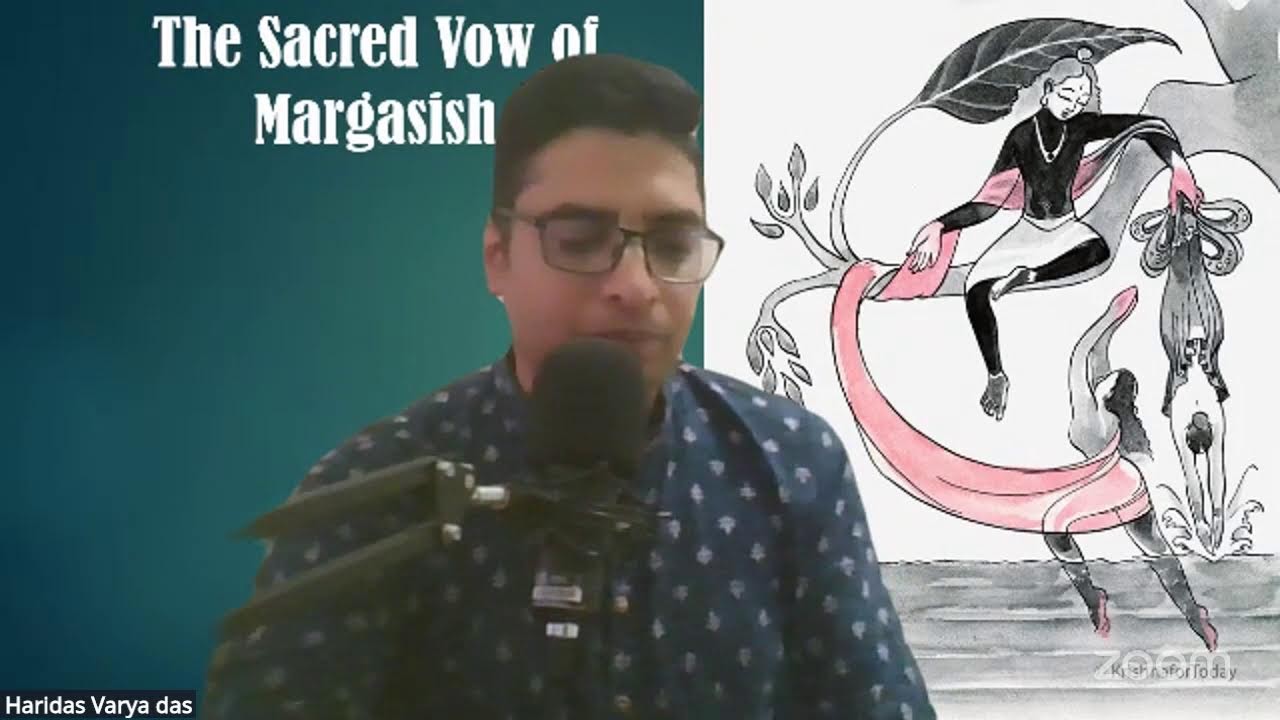 The sacred vow of Margasirsha -40  by HG Haridas varya das on 7 Jan 2025