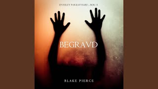 Chapter 188 - Begravd (En Riley Paige-Rysare - Bok 11)
