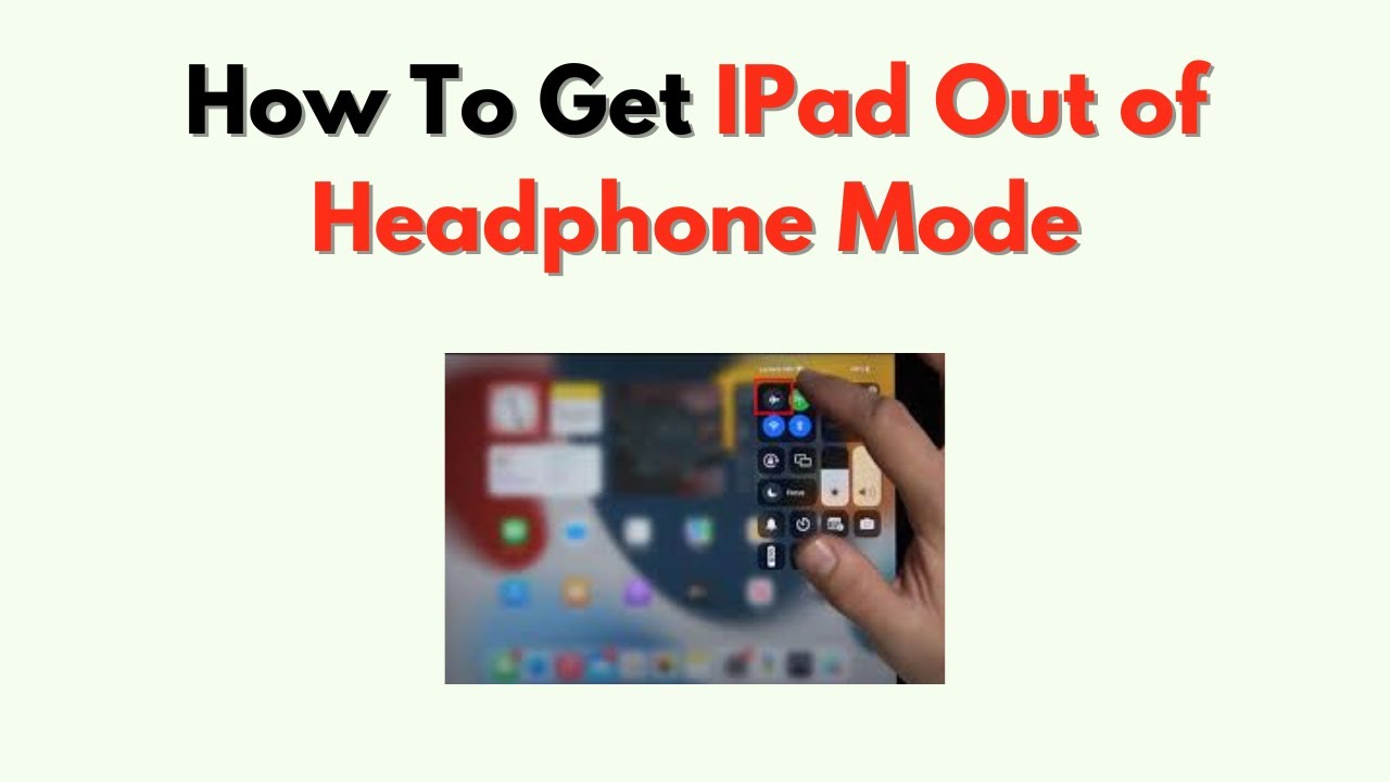 How To Get iPad Out of Headphone Mode – Disable Headset Mode Fix
