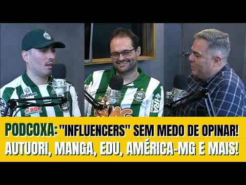 PODCOXA 2: AUTUORI, EDU, MANGA, AMÉRICA-MG, BARCA, KOSLOSKI E... CORITIBA SE SALVA DO REBAIXAMENTO?