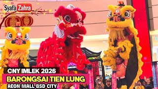 CNY 2026 💖 ACROBATIC LION DANCE IMLEK 2026 | Barongsai Tien Lung di Aeon Mall BSD City
