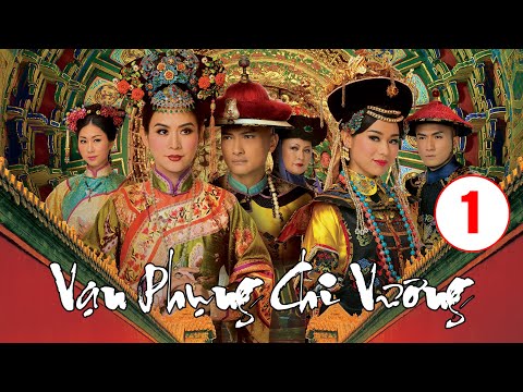 #1 Vạn Phụng Chi Vương tập 1 (tiếng Việt) | Tuyên Huyên, Hồ Hạnh Nhi, Trần Cẩm Hồng | TVB 2011 Mới Nhất