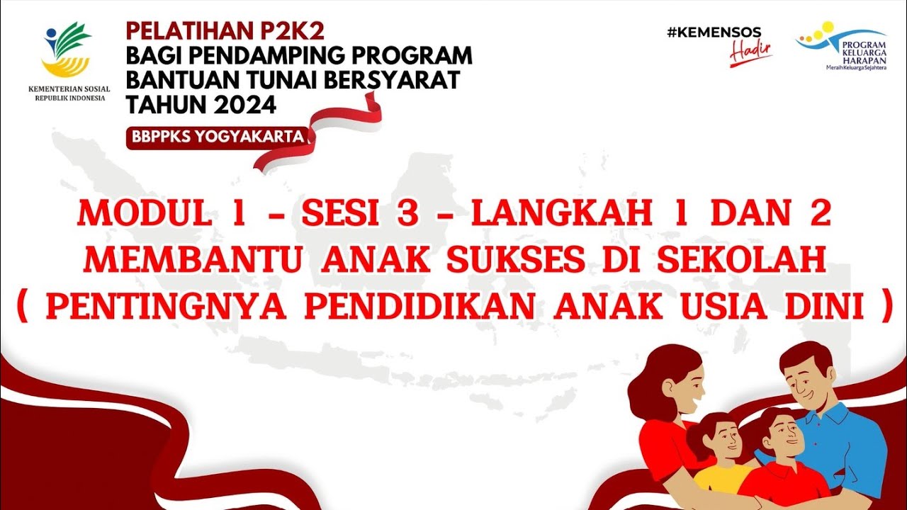 P2K2_Modul 1_Sesi 3_Langkah 1 - 2 Pentingnya Pendidikan Anak Usia Dini ...