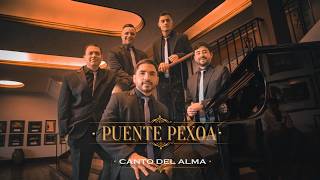 Canto Del Alma - Puente Pexoa (Video Oficial)