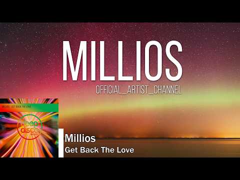 Millios - Get Back The Love