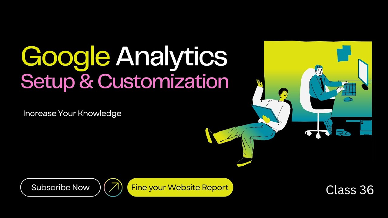 Track & Analyze Your Website Traffic with Google Analytics / Class 36 - Tech IT