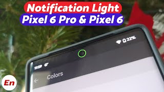 Google Pixel 6 & Pixel 6 Pro : Add Notification Light via an App screenshot 2