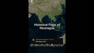 Historical Flags of Nicaragua #fyp #fypシ゚ #shorts