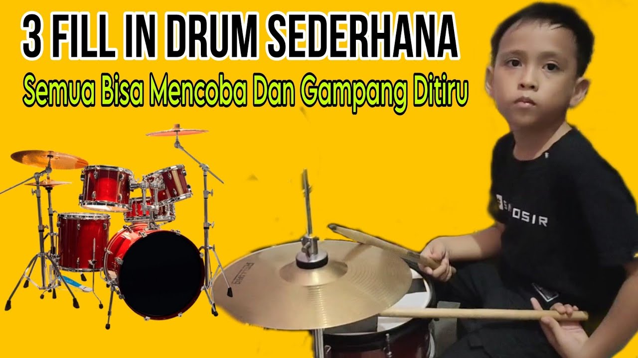 Melatih 3 Fill in Sederhana dalam bermain drum Belajar Drum Pemula