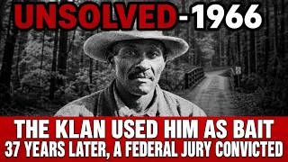 Details MISSISSIPPI 1966 Cold Case Solved After 37 Years — The Klan Killed Him to Lure Martin Luther King Guide
