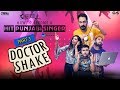 Doctor Shake | How To Become a Hit Punjabi Singer - Part 3 | Troll Punjabi