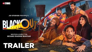 Blackout (2024) - Trailer Update | Vikrant Massey, Mouni Roy & Sunil Gorver | Jio Cinema New Movie