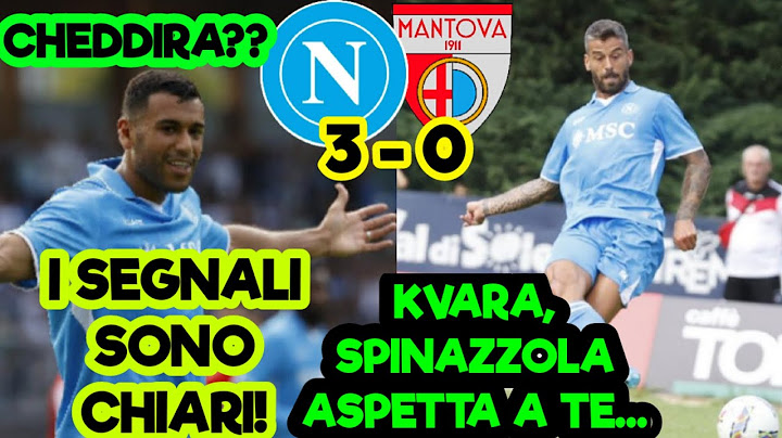 NAPOLI - MANTOVA 3 - 0❗️CHEDDIRA GOL E ASSIST❗️SPINAZZOLA PUNTO DI RIFERIMENTO #analisitattica