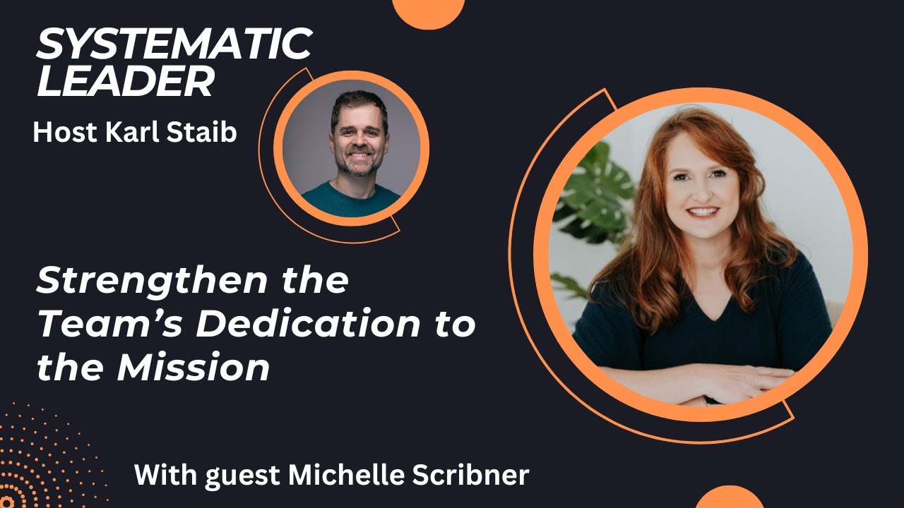 Strengthen the Team's Dedication to the Mission