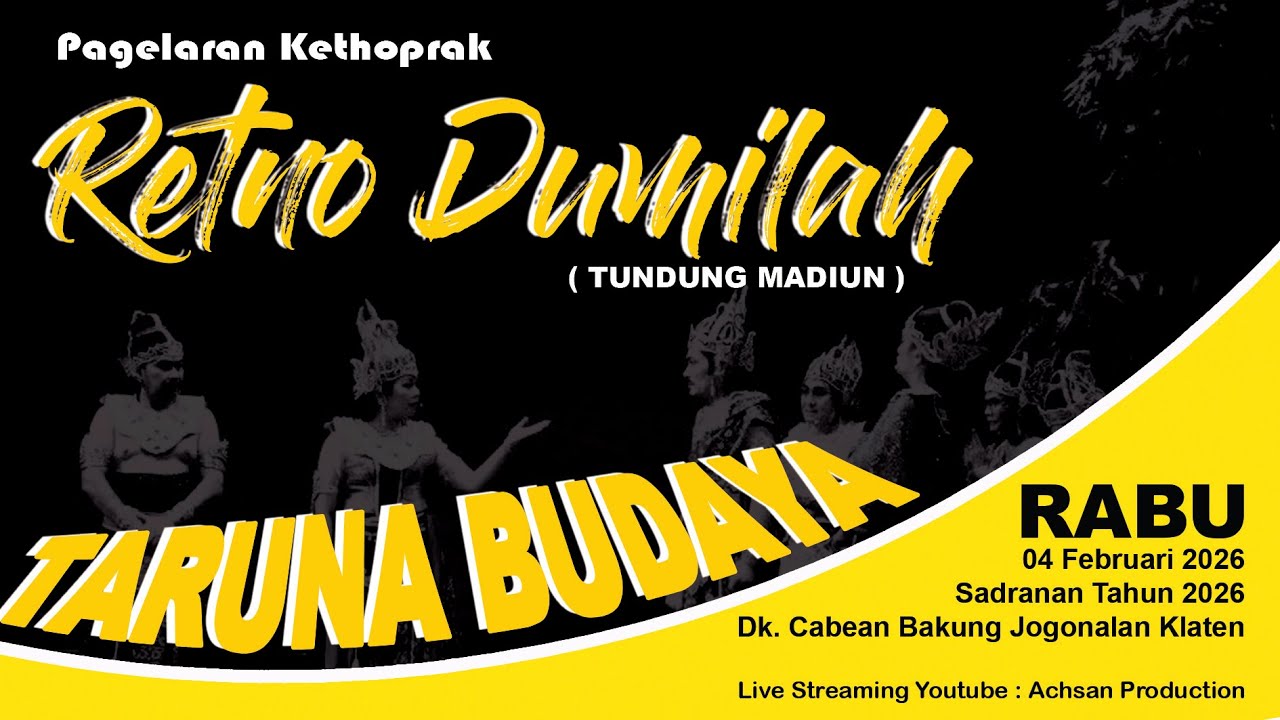 Live Kethuprak " RETNO DUMILAH " Oleh Taruna Budaya Cabean Jogonalan