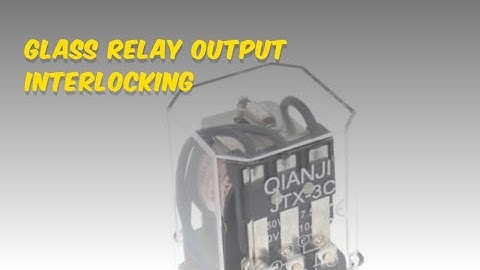 Glass relay Output interlocking|| PLA relay output interlocking|| @electrocussolution6857