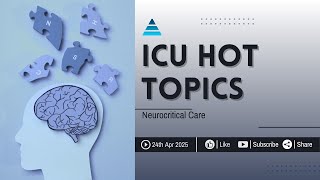 Neurocritical Care Essentials: Neurophysiology, Stroke and Management | easyICU Hot Topics