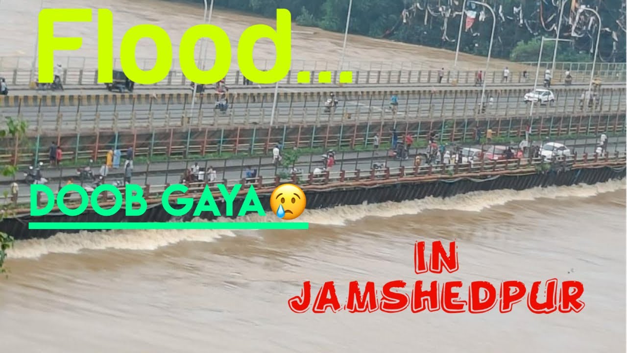 FLOOD 🌊in Jamshedpur,jharkhand!!sab DOOB gaya😢 