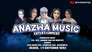 🔴LIVE TARLING DANGDUT ANAZWA MUSIC ENTERTAINMENT - DESA WARU LOHBENER INDRAMAYU 14 OKTOBER 2025