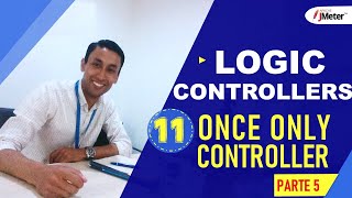 JMETER - 11 | LOGIC CONTROLLERS | Once Only Controller - Parte 5