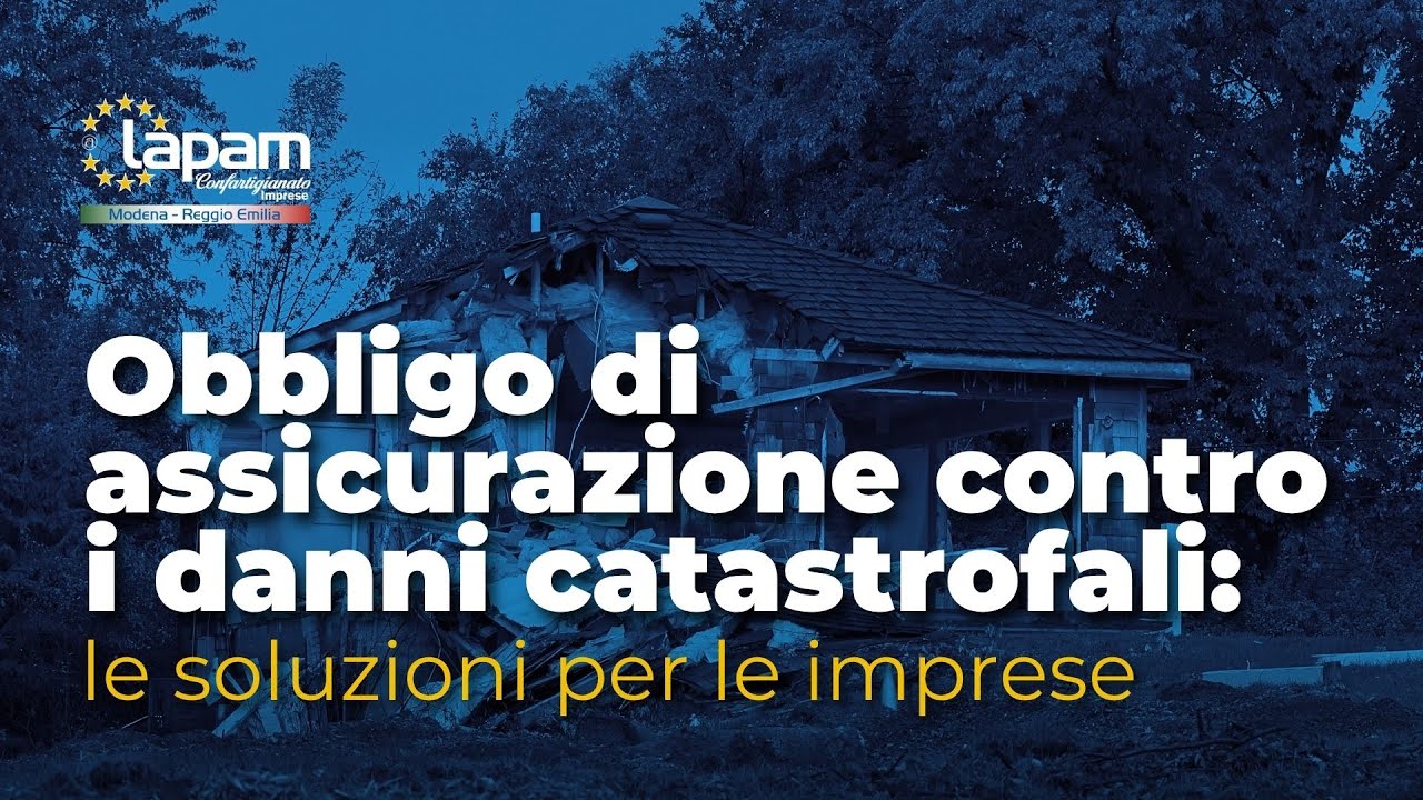 Obbligo di assicurazione contro i danni catastrofali: le soluzioni per le imprese