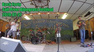 Back Forty - Live at Salt River Bluegrass Festival - Set 2 - 2019-07-27