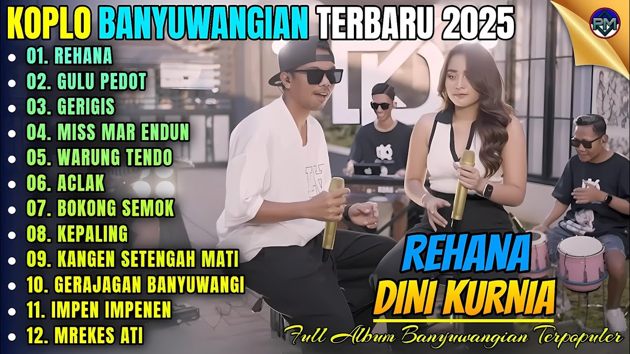 REHANA - GULU PEDOT - GERIGIS || Album Dini Kurnia Koplo Banyuwangi Terbaru 2025 - On Trending