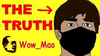 The TRUTH about WOW_MAO