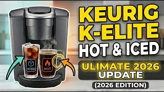 Keurig K-Elite Review — Hot & Iced Coffee, Temperature Control & More! (2026)