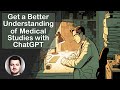 Get a Better Understanding of Medical Studies with ChatGPT