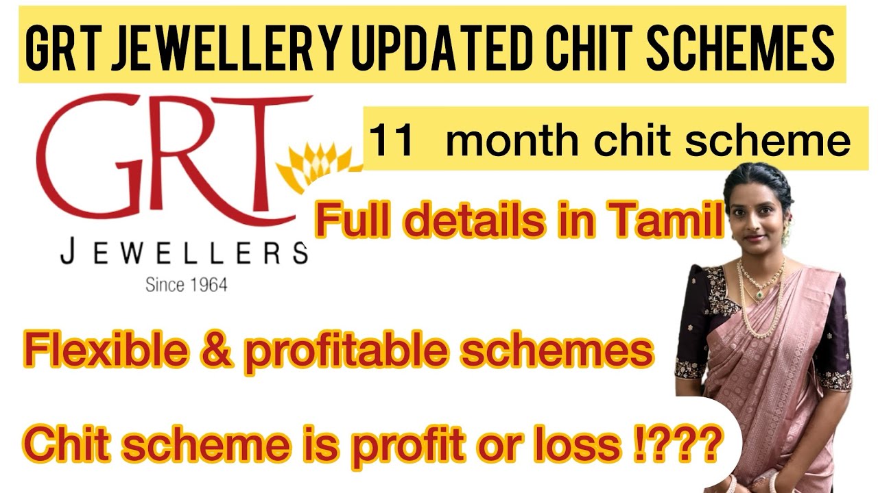 GRT jewellery Chit Scheme -Best Scheme explained 