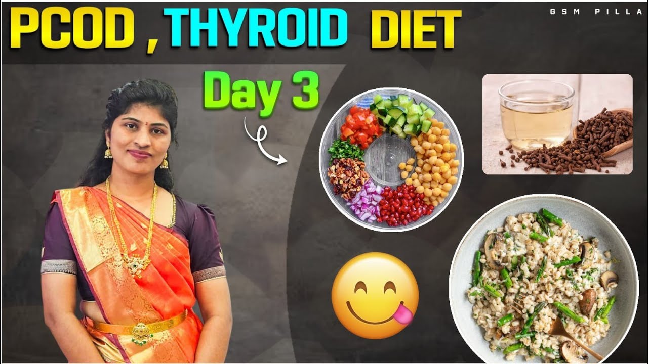Day 3 pcod, thyroid diet , ఇప్పటి వరకు చెప్పినవన్నీ ఇంకా repeated తినడమే 