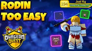 RODIN IS WAY TOO EASY... 😭 | Dungeon Quest screenshot 4
