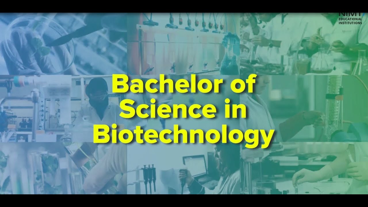 Bachelor of Science in Biotechnology YouTube