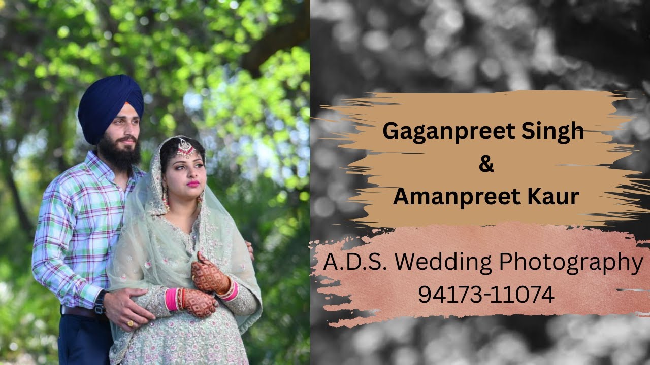 Gaganpreet Singh & Amanpreet Kaur || Wedding Day || A.D.S. Wedding photography || cont.94173-11074