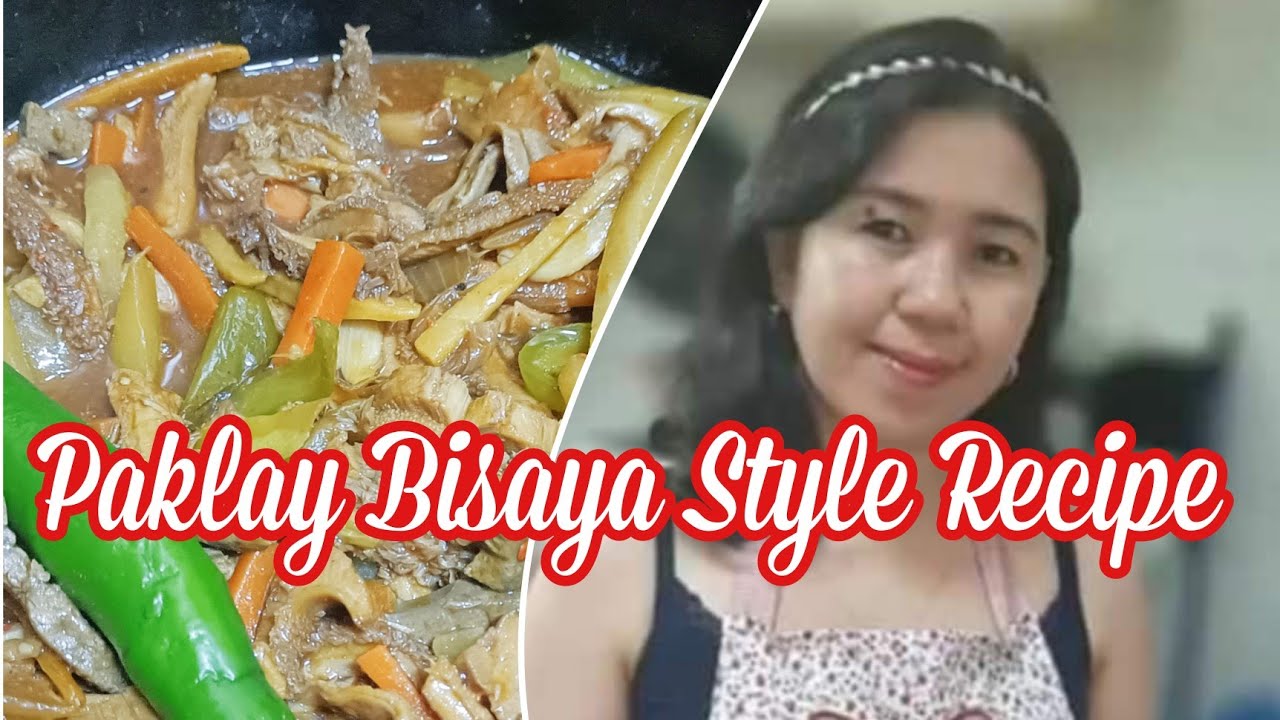 Paklay Bisaya Style Recipe