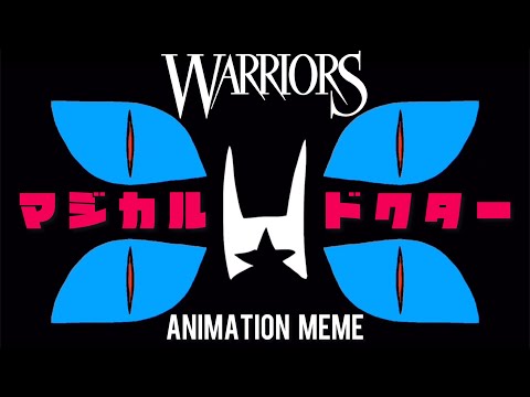 【Flash warning】マジカルドクター | WARRIORS animation 【warrior cats】