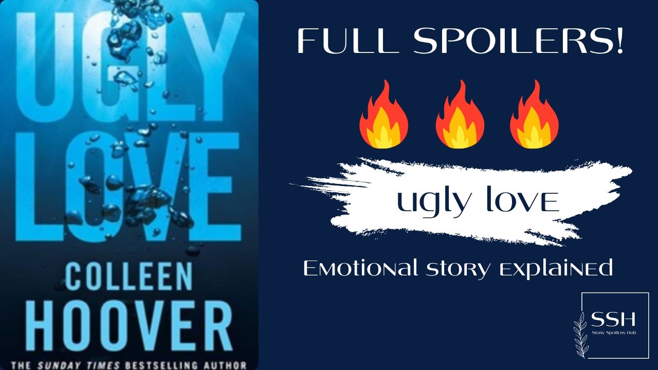 Ugly Love by Colleen Hoover Full Spoiler Summary & Ending