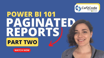 Getting Started with Paginated Reports 101: Part 2 (2023) - Power BI dataset in Power BI service