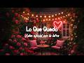 Lo Que Quedó (Vídeo oficial con la letra)