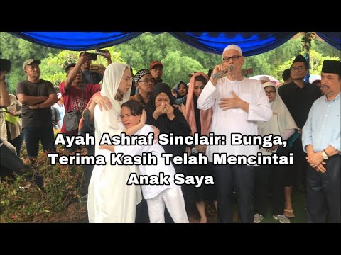 ayah-ashraf-sinclair:-bunga,-terima-kasih-telah-mencintai-anak-saya