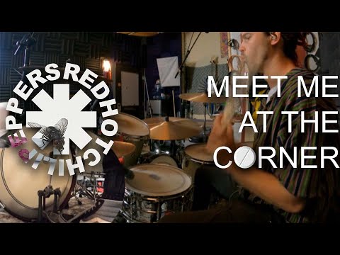 Red Hot Chili Peppers - Meet Me At The Corner - Drum Cover